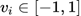 $$\begin{equation}<br />
v_i∈[{−1,1}]<br />
\end{equation}$$